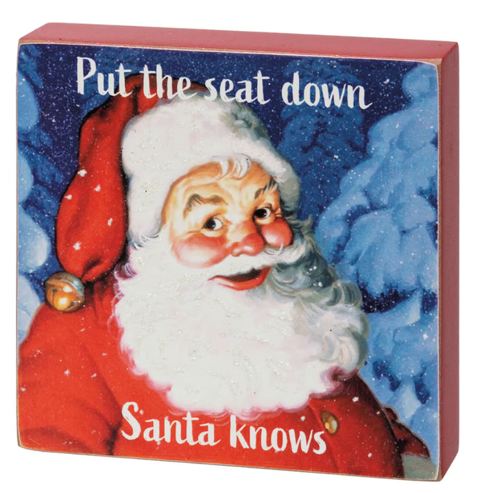 Box Sign Put The Seat Down Santa Knows