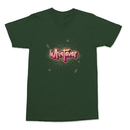 Whatever Shirt